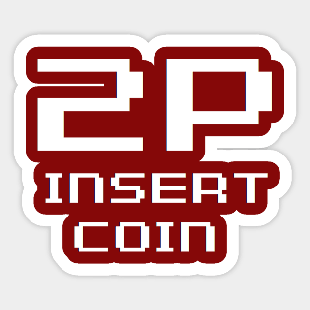 2P Insert Coin Sticker by diegocallaghan@gmail.com